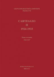 Carteggio 1924-1933. Vol. 2\2: 1926-1927.