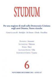 Studium (2021). Vol. 6: Per una stagione di studi sulla Democrazia Cristiana negli anni Ottanta. Nuove ricerche