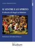 Il ventre e lo spirito. Il silenzio di Hegel su Rabelais