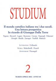 Studium (2022). Vol. 2: mondo cattolico italiano tra i due secoli. Una lettura prospettica In ricordo di Giuseppe Dalla Torre, Il.