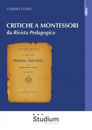 Critiche a Montessori da «Rivista Pedagogica»