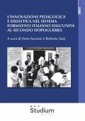 L' innovazione pedagogica e didattica nel sistema formativo italiano dall'unità al secondo dopoguerra