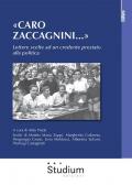 «Caro Zaccagnini...». Lettere scelte ad un credente prestato alla politica