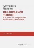 Del romanzo storico. e, in genere, de’ componimenti misti di storia e d’invenzione