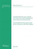 L'appartenenza alla chiesa cattolica e la sottomissione alle leggi ecclesiastiche. Un esame della normativa e prassi attuale alla luce della dottrina sulla libertà religiosa