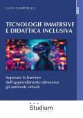 Tecnologie immersive e didattica inclusiva. Superare le barriere dell’apprendimento attraverso gli ambienti virtuali