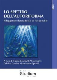 Lo spettro dell'autoriforma. Rileggendo il paradosso di Tocqueville