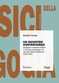 Un incontro controverso. Giuseppe Lombardo Radice e il gruppo pedagogico di «Scuola italiana moderna» (1920-1950)