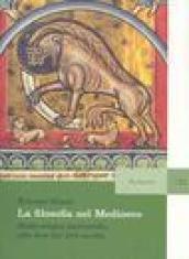 La filosofia nel Medioevo. Dalle origini patristiche alla fine del XIV secolo