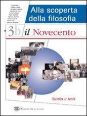 Alla scoperta della filosofia. Per le Scuole superiori: 3