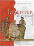Libenter. Versioni latine per il biennio