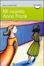 Mi ricordo Anna Frank