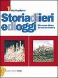 Storia di ieri e di oggi. Per gli Ist. professionali: 1