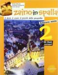 Zaino in spalla. Per la Scuola media. Con espansione online: 2