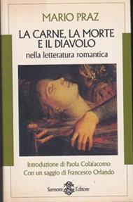 La carne, la morte e il diavolo nella letteratura romantica