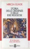 Storia delle credenze e delle idee religiose. 3.Da Maometto all'Età delle riforme