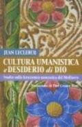 Cultura umanistica e desiderio di Dio. Studio sulla letteratura monastica del Medioevo