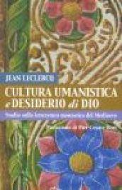 Cultura umanistica e desiderio di Dio. Studio sulla letteratura monastica del Medioevo