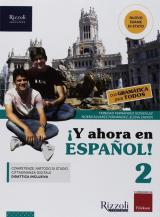 ¡Y ahora en español! Con Gramática para todos. Con ebook. Con espansione online. Con DVD-ROM. Vol. 2