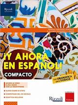 Y ahora en espanol. Con Hub young. Gramatica para todos. Con e-book. Con espansione online. Con DVD-ROM