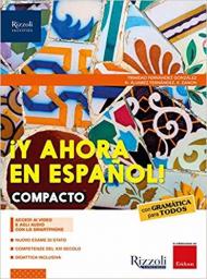 Y ahora en espanol. Con Hub young. Gramatica para todos, supplemento cultura. Per la Scuola media. Con e-book. Con espansione online. Con DVD-ROM