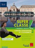 Super classe! Con Hub young e Hub kit. Con e-book. Con espansione online. Vol. 2