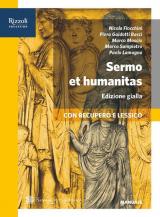 Sermo et humanitas. Percorsi +repertori lessicali+manuale+traduzioni. Ediz. gialla. Per le Scuole superiori. Con e-book. Con espansione online