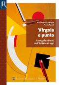 Virgola e punto. Errori-Lessico-Prove INVALSI. Per le Scuole superiori. Con e-book. Con espansione online