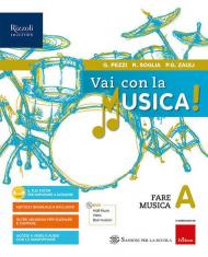 Vai con la musica. Per la Scuola media. Con e-book. Con espansione online. Con DVD-ROM