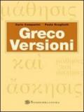 Greco. Versioni. Per le Scuole superiori