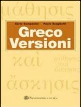 Greco. Versioni. Per le Scuole superiori