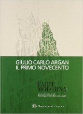 Storia dell'arte italiana. Primo Novecento. Per le Scuole superiori