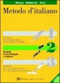 Metodo d'italiano. Modulo 1-2-3. Per le Scuole superiori