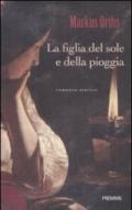 La figlia del sole e della pioggia