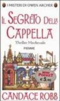 Il segreto della cappella. I misteri di Owen Archer