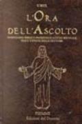 L'ora dell'ascolto. Lezionario biblico-patristico