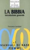 La bibbia. Introduzione generale