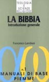 La bibbia. Introduzione generale