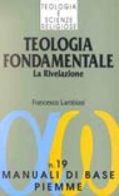 Teologia fondamentale. La Rivelazione