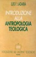 Introduzione alla antropologia teologica
