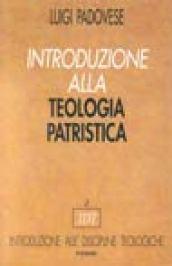 Introduzione alla teologia patristica