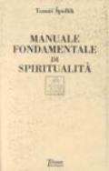Manuale fondamentale di spiritualità