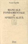 Manuale fondamentale di spiritualità