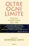 Oltre ogni limite. Nazarena monaca reclusa 1945-1990