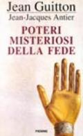 I poteri misteriosi della fede