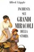 Inchiesta sui grandi miracoli della storia