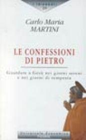 Le confessioni di Pietro. Guardare a Gesù nei giorni sereni e nei giorni di tempesta