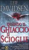 Quando il ghiaccio si scioglie