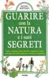 Guarire con la natura e i suoi segreti