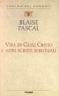 Vita di Gesù Cristo e altri scritti spirituali